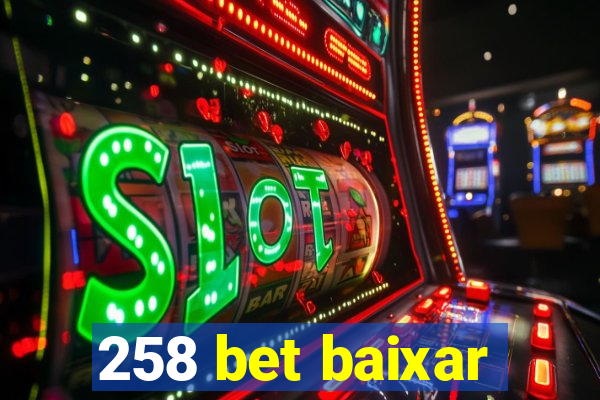 258 bet baixar